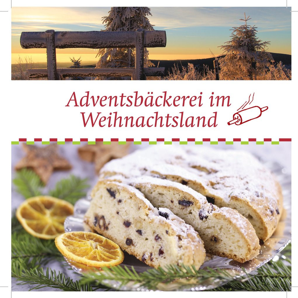 Weitere Ansicht: Die besten süßen Rezepte aus dem Erzgebirge | Regina Röhner