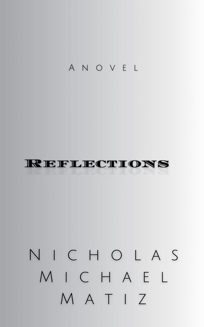 Produktbild: Reflections | Nicholas Michael Matiz