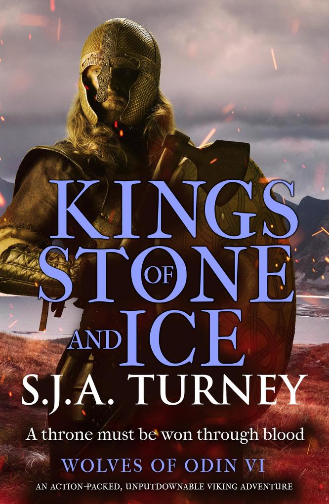 Produktbild: Kings of Stone and Ice | S. J. A. Turney