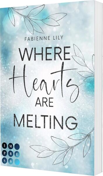 Produktbild: Where Hearts Are Melting | Fabienne Lily