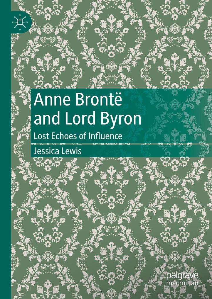 Produktbild: Anne Brontë and Lord Byron | Jessica Lewis