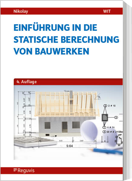 Produktbild: Einführung in die Statische Berechnung von Bauwerken | Helmut Nikolay