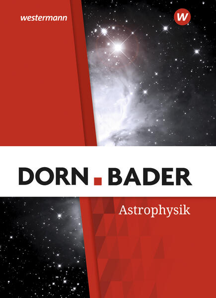 Produktbild: Dorn / Bader Physik SII. Schulbuch. Astrophysik
