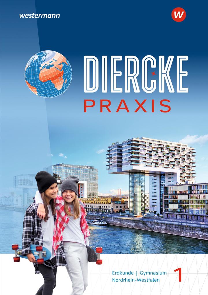 Produktbild: Diercke Praxis SI 1. Schulbuch. Für Nordrhein-Westfalen