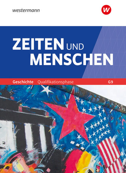 Produktbild: Zeiten und Menschen. Schulbuch. Qualifikationsphase. SII. Nordrhein-Westfalen