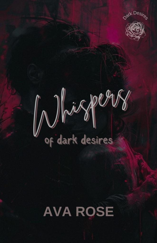 Produktbild: Whispers of Dark Desires | Ava Rose
