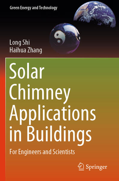 Produktbild: Solar Chimney Applications in Buildings | Long Shi, Haihua Zhang