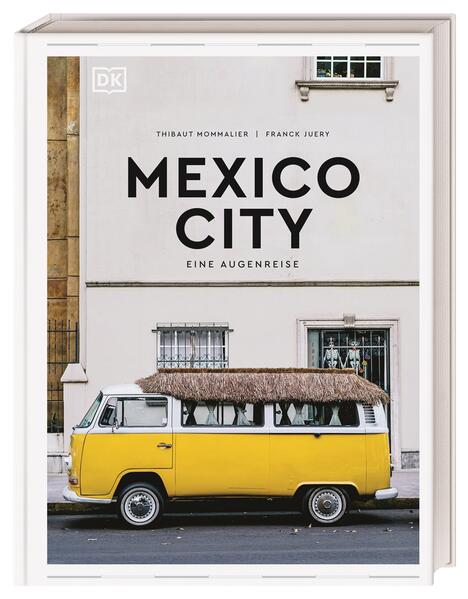 Produktbild: Mexico City. Eine Augenreise | Thibaut Mommalier