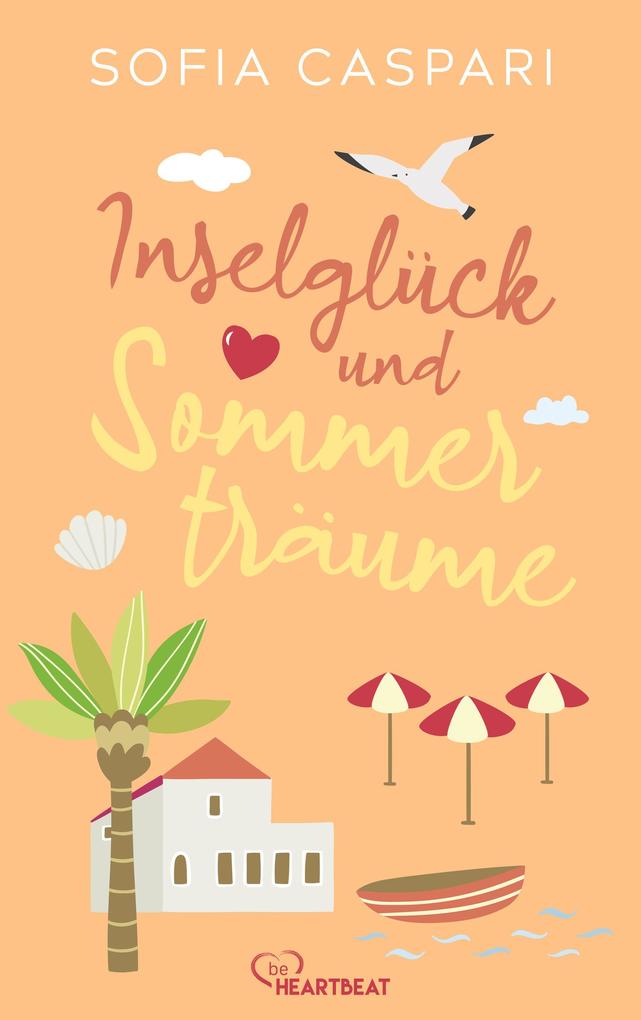 Produktbild: Inselglück und Sommerträume | Sofia Caspari