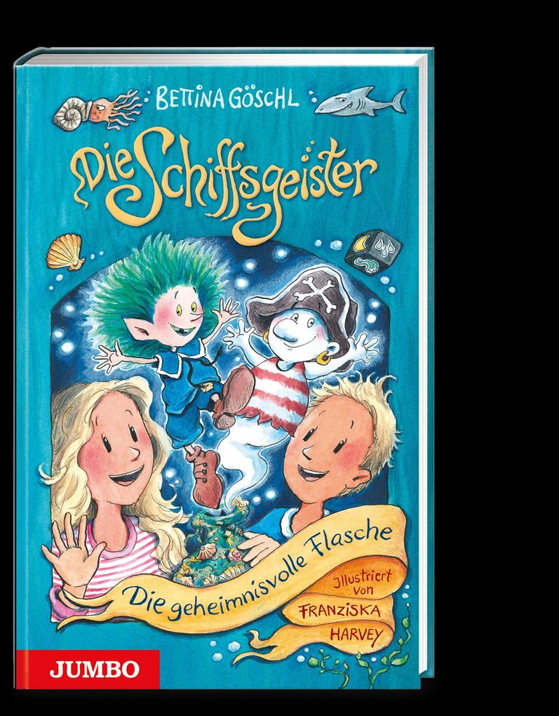 Produktbild: Die Schiffsgeister (Band 1) - Die geheimnisvolle Flasche | Bettina Göschl