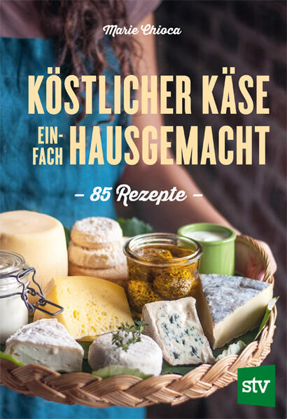 Produktbild: Köstlicher Käse einfach hausgemacht | Marie Chioca