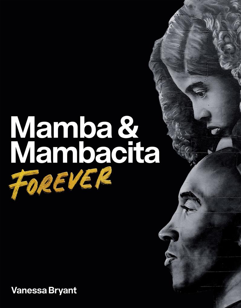 Produktbild: Mamba & Mambacita Forever | Vanessa Bryant