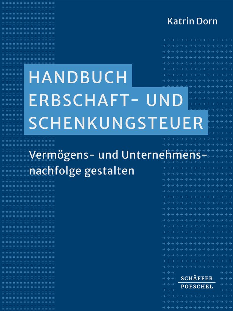 Produktbild: Handbuch Erbschaft- und Schenkungsteuer | Katrin Dorn