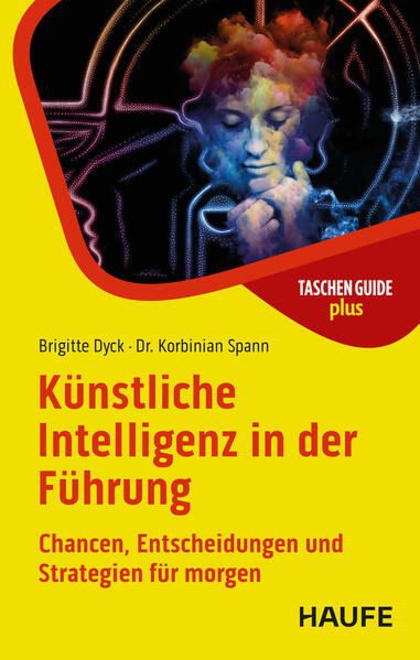 Produktbild: Künstliche Intelligenz in der Führung | Brigitte Dyck, Korbinian Spann