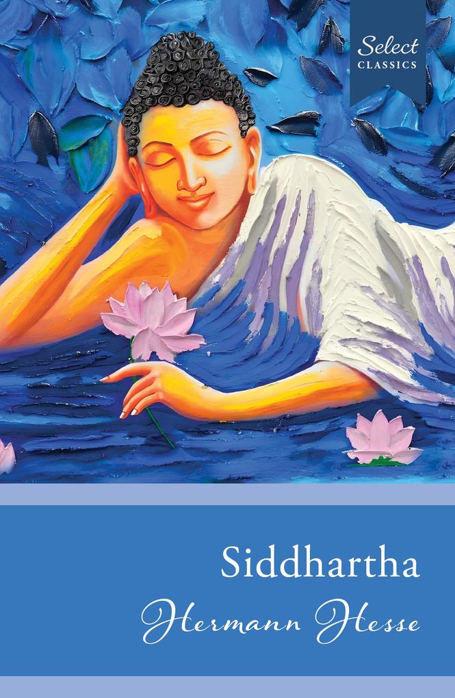 Produktbild: Select Classics: Siddhartha | Hermann Hesse