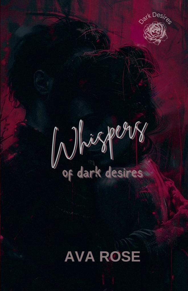 Produktbild: Whispers Of Dark Desires | Ava Rose