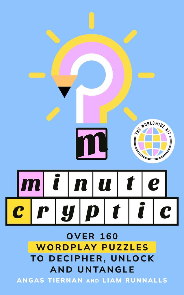 Produktbild: Minute Cryptic | Angas Tiernan, Liam Runnalls, Minute Cryptic