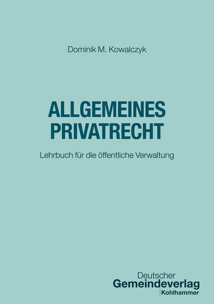 Produktbild: Allgemeines Privatrecht | Dominik M. Kowalczyk