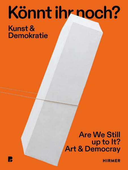 Produktbild: Könnt ihr noch? - Kunst und Demokratie