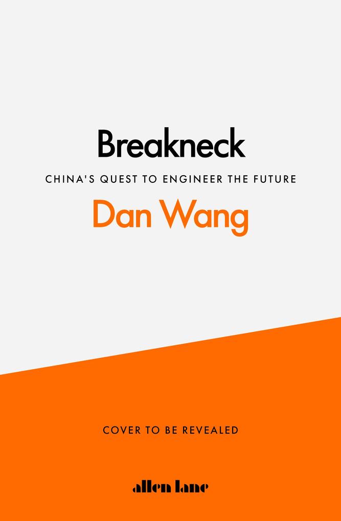 Produktbild: Breakneck | Dan Wang