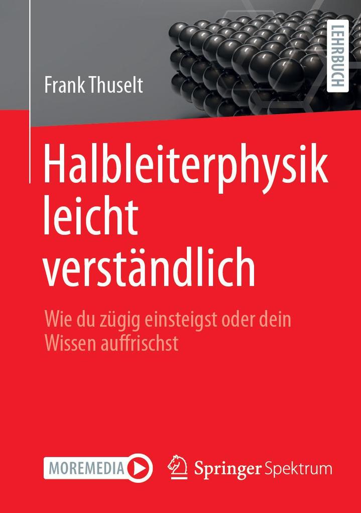 Produktbild: Halbleiterphysik leicht verständlich | Frank Thuselt