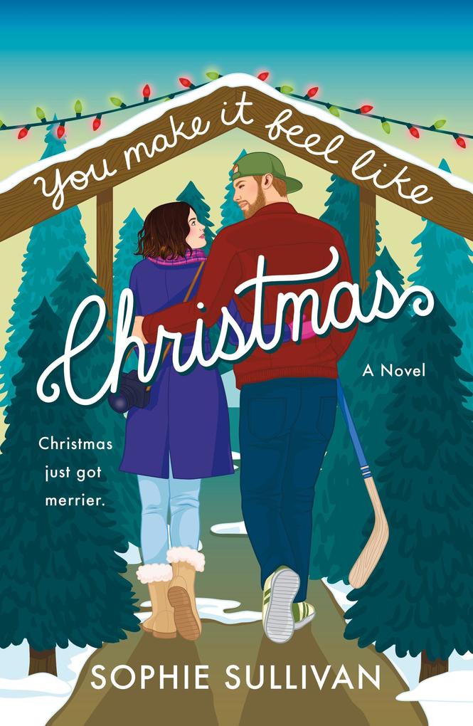 Produktbild: You Make It Feel like Christmas | Sophie Sullivan