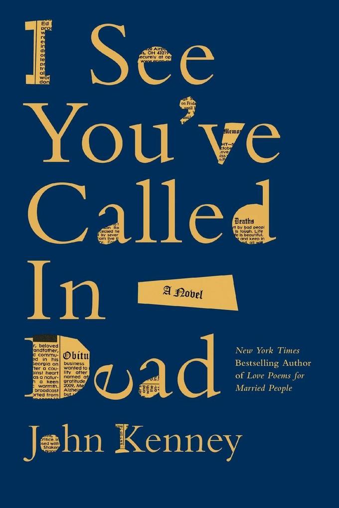 Produktbild: I See You've Called in Dead | John Kenney