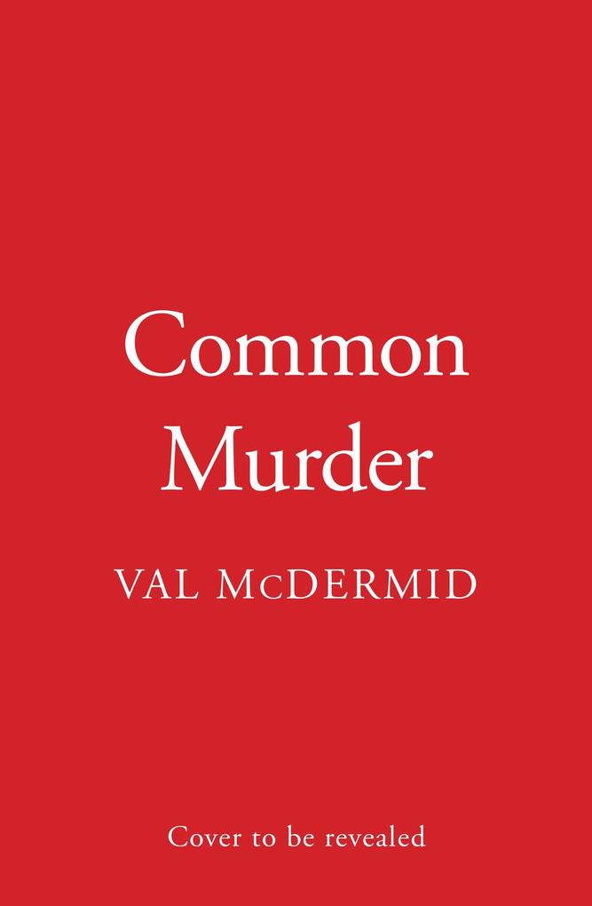 Produktbild: Common Murder | Val McDermid