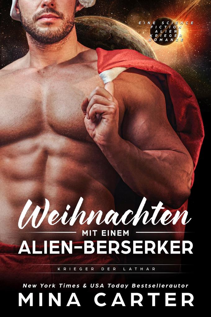Produktbild: Weihnachten mit einem Alien-Berserker | Mina Carter