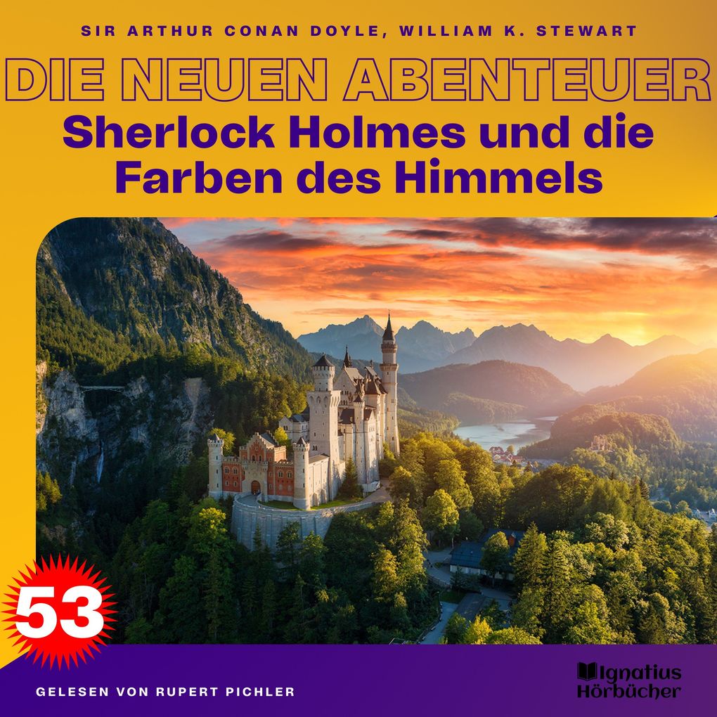 Produktbild: Sherlock Holmes und die Farben des Himmels (Die neuen Abenteuer, Folge 53) | Sir Arthur Conan Doyle, William K. Stewart