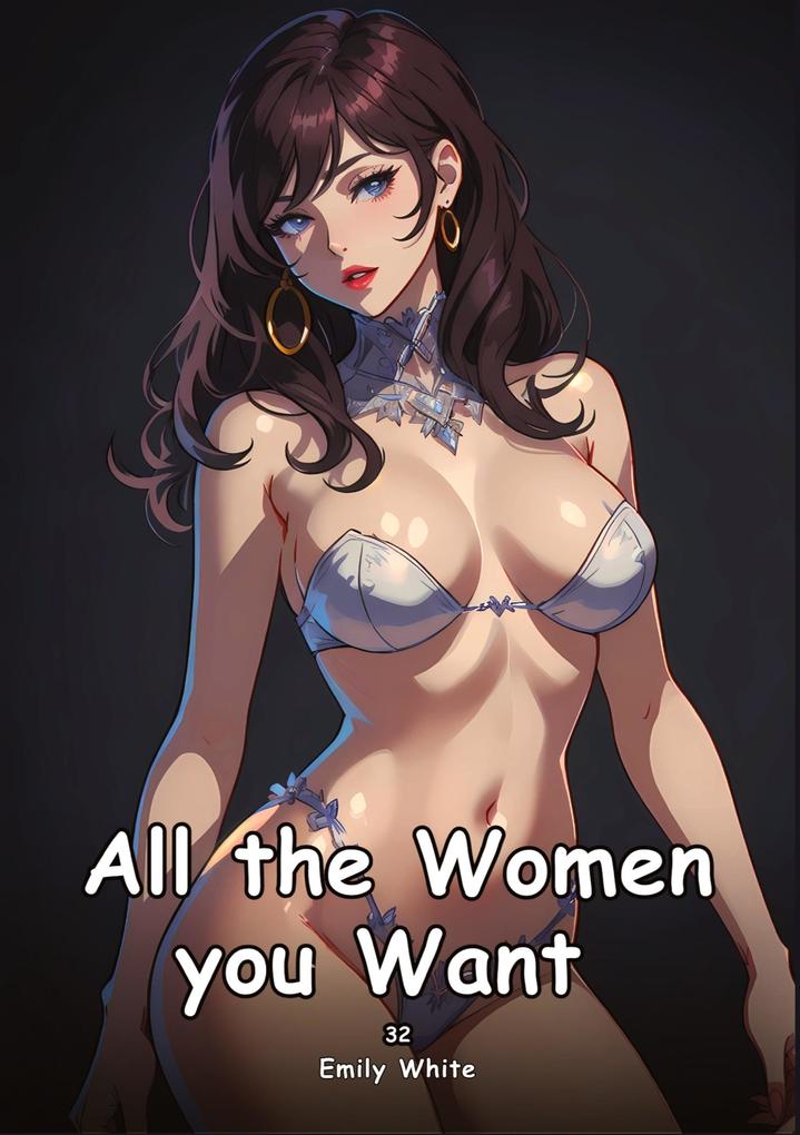 Produktbild: All the Women you Want. 34 | Emily White