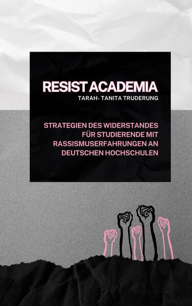 Produktbild: Resist Academia | Tarah-Tanita Truderung
