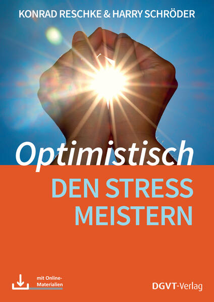 Produktbild: Optimistisch den Stress meistern | Konrad Reschke, Harry Schröder