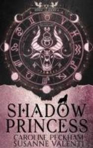 Produktbild: Zodiac Academy 4: Shadow Princess | Caroline Peckham, Susanne Valenti
