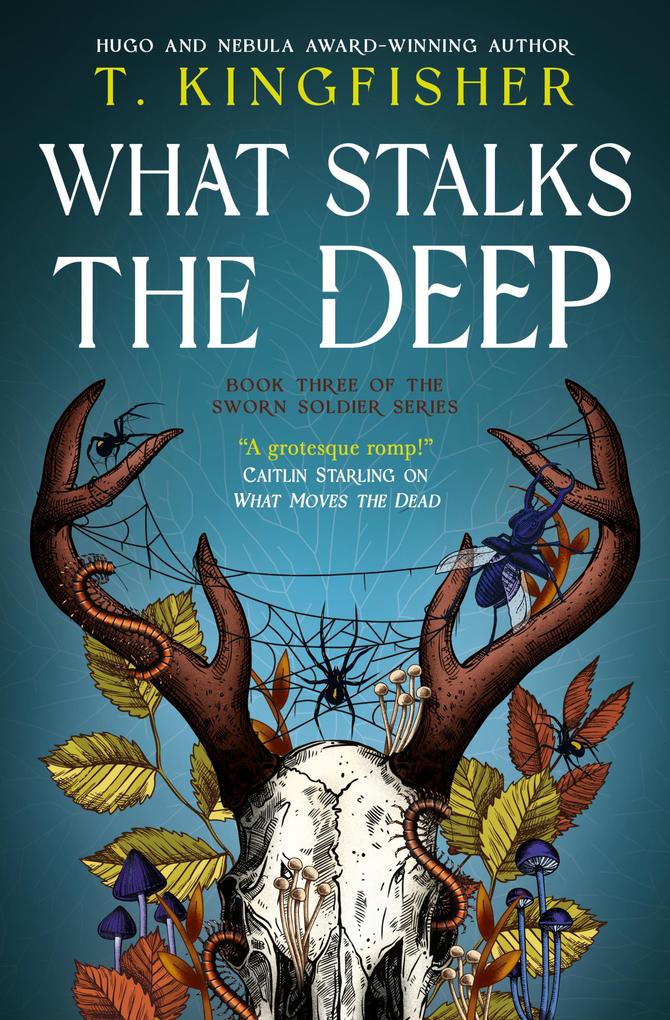 Produktbild: Sworn Soldier - What Stalks the Deep | T. Kingfisher
