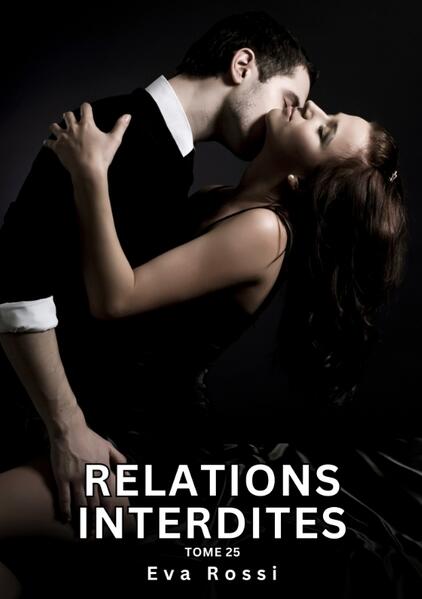 Produktbild: Relations Interdites. Tome 25 | Eva Rossi