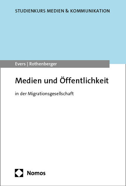 Produktbild: Medien und Öffentlichkeit | Tanja Evers, Liane Rothenberger