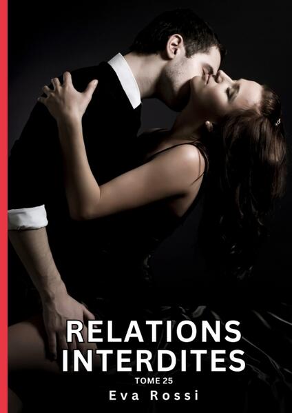 Produktbild: Relations Interdites. Tome 25 | Eva Rossi