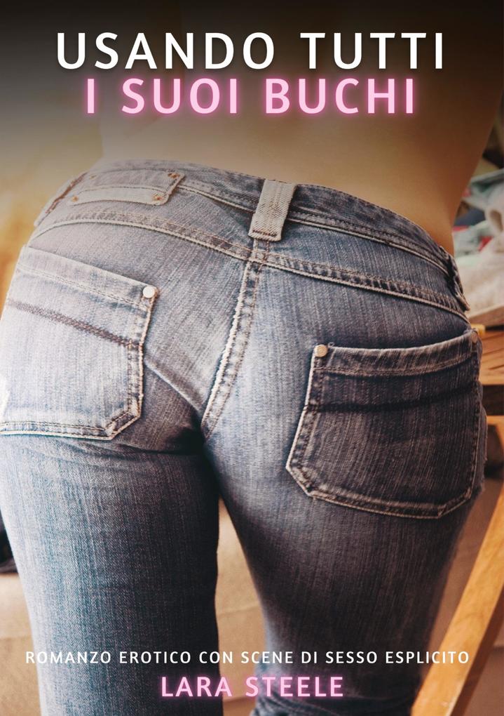 Produktbild: Usando tutti i suoi Buchi | Lara Steele