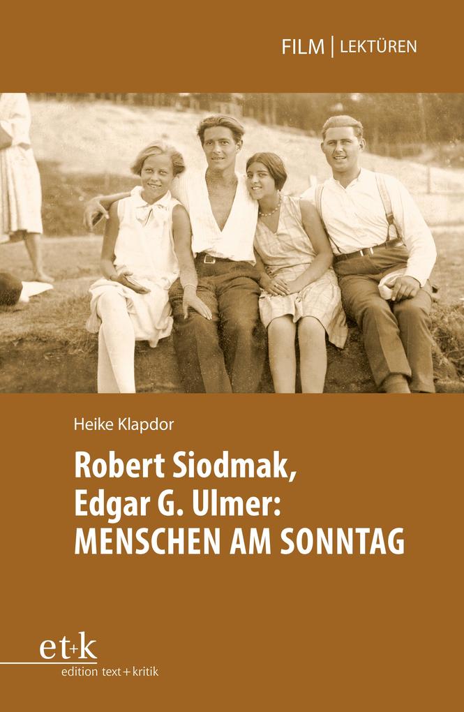 Produktbild: Robert Siodmak, Edgar G. Ulmer: MENSCHEN AM SONNTAG | Heike Klapdor