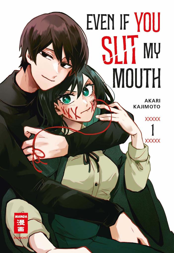 Produktbild: Even if you slit my Mouth 01 | Akari Kajimoto