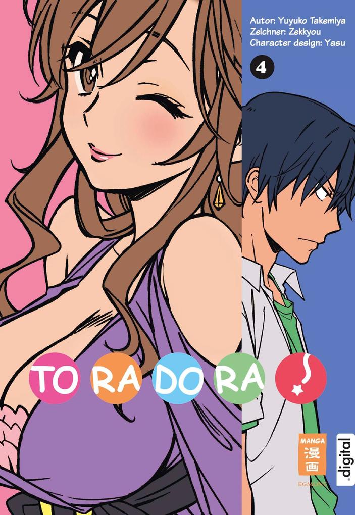Produktbild: Toradora! 04 | Yuyuko Takemiya, Zekkyou