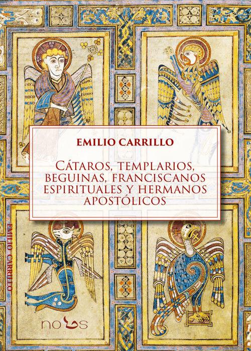 Weitere Ansicht: Cátaros, templarios, beguinas, franciscanos espirituales y hermanos apostólicos