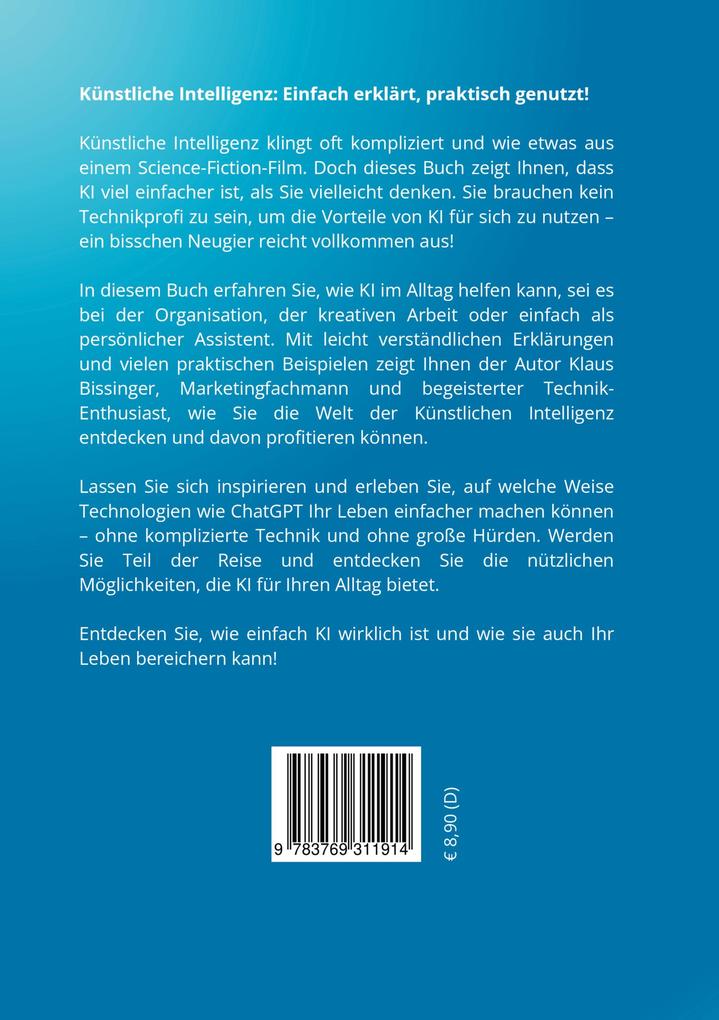Weitere Ansicht: Künstliche Intelligenz: Einfach erklärt, praktisch genutzt! | Klaus Bissinger