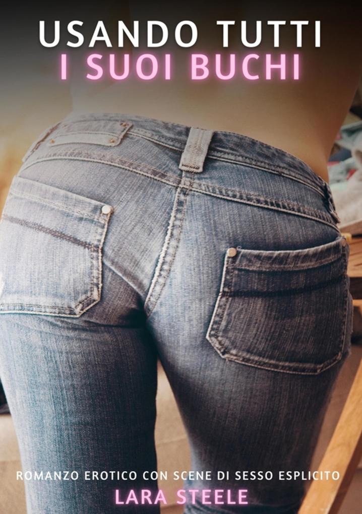 Produktbild: Usando tutti i suoi Buchi | Lara Steele