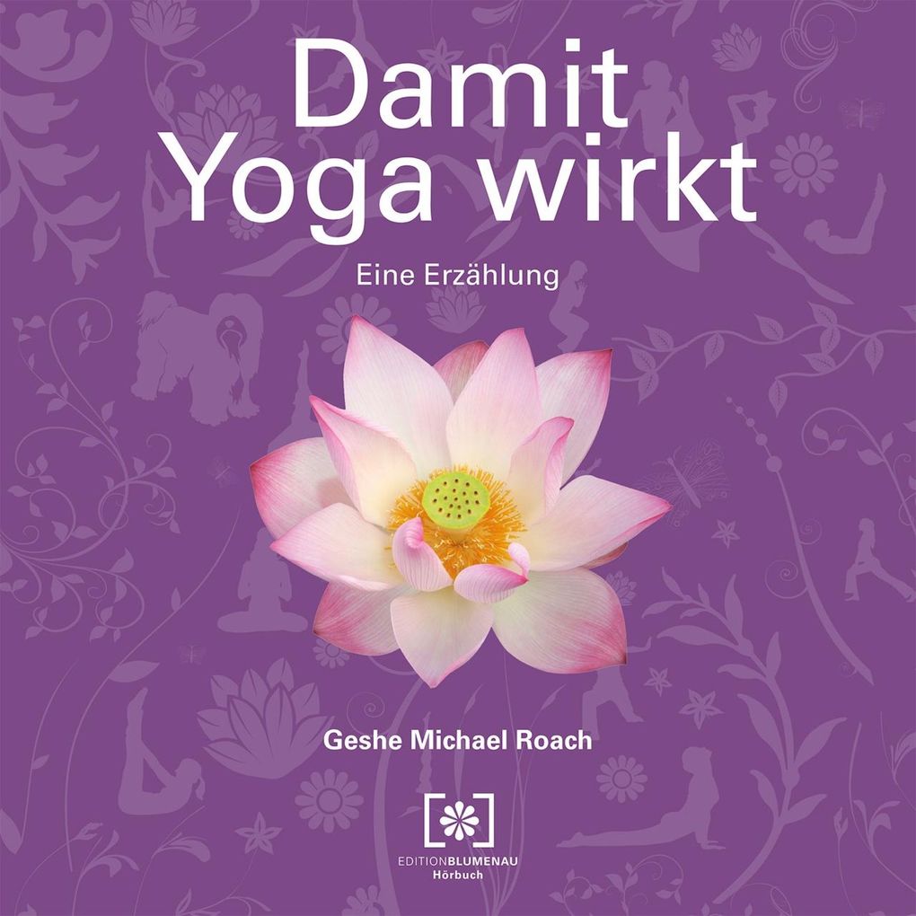 Produktbild: Damit Yoga wirkt | Geshe Michael Roach