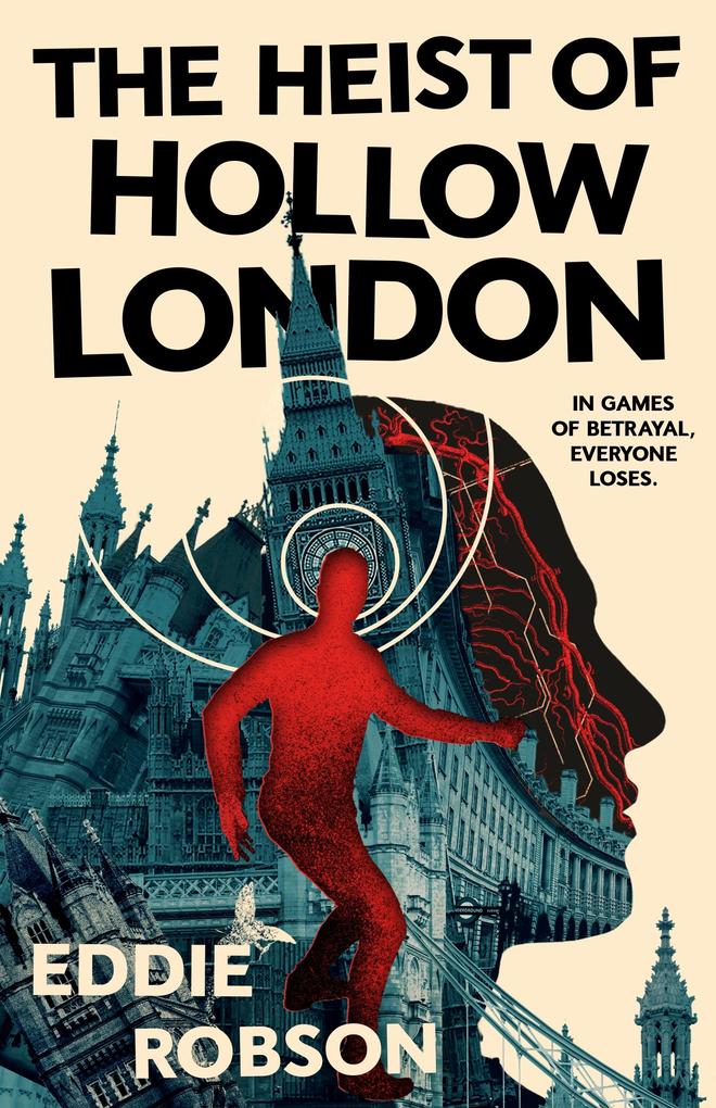 Produktbild: The Heist of Hollow London | Eddie Robson
