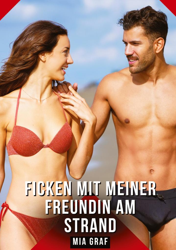 Produktbild: Ficken mit meiner Freundin am Strand | Mia Graf