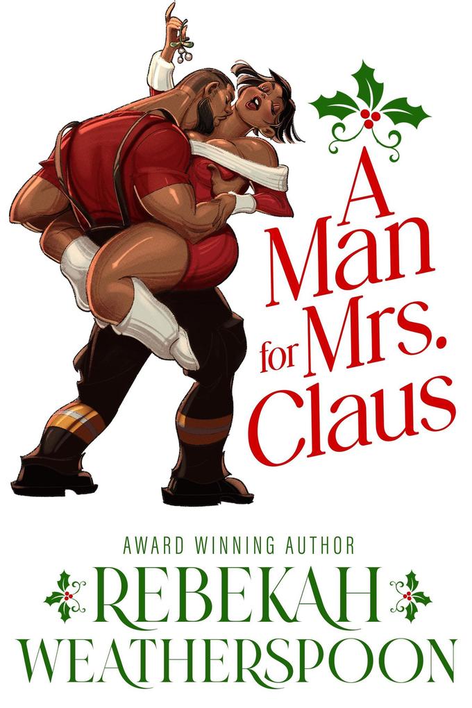 Produktbild: A Man For Mrs. Claus | Rebekah Weatherspoon
