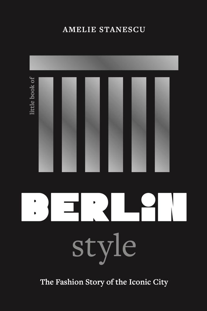 Produktbild: Little Book of Berlin Style | Amelie Stanescu